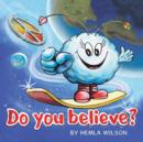 Do You Believe? - Book