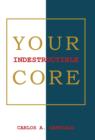 Your Indestructible Core - Book
