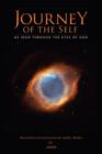 Journey of the Self : As Seen Through the Eyes of God - Book