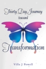 Thirty Day Journey Toward Transformation - eBook