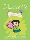 I Love Me : The Key to Loving Each Other! - eBook