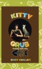 Kitty Grub : Cooking Made Easy for Your Cat - Book
