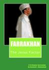 Farrakhan : The Jesus Factor - Book