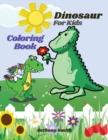 Dinosaur Coloring Book For Kids : Jumbo Activity Book For Boys, Girls, Toddlers, Preschoolers, Kids Ages 3-8, 6-8 - Book