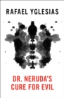 Dr. Neruda's Cure for Evil - eBook