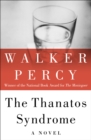 The Thanatos Syndrome : A Novel - eBook