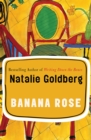 Banana Rose : A Novel - eBook