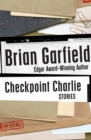 Checkpoint Charlie : Stories - eBook