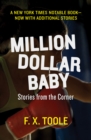 Million Dollar Baby : Stories from the Corner - eBook