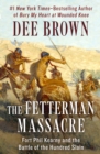 The Fetterman Massacre : Fort Phil Kearny and the Battle of the Hundred Slain - eBook