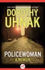 Policewoman : A Memoir - eBook