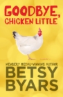 Goodbye, Chicken Little - eBook