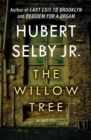 The Willow Tree : A Novel - eBook