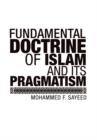 Fundamental Doctrine of Islam and Its Pragmatism - Book