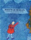 Postwar Berlin : A Little Girl Remembers 1945-1948 - Book