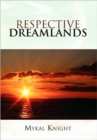 Respective Dreamlands - Book