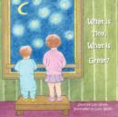 What Is Tiny, What Is Great? - Book