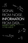 Signal from Noise, Information from Data - Book
