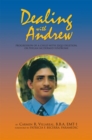 Dealing with Andrew : Progression of a Child with 22Q13 Deletion, or Phelan Mcdermid Syndrome - eBook