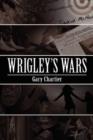 Wrigley's Wars - Book