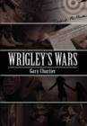 Wrigley's Wars - Book