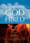 You're Fired, God Hired - Book