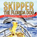 Skipper the Florida Dog - Book
