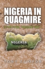Nigeria in Quagmire : Letter to Mr.  President Part 1 - eBook
