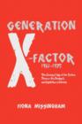 Generation X-Factor - Book