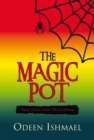The Magic Pot : Nansi Stories from the Caribbean - eBook