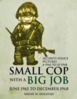 Small Cop with a Big Job : Security Police Pictures - Book