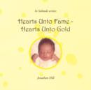 Hearts Unto Fame - Hearts Unto Gold - Book