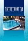 Tin Tub to Hot Tub - Book