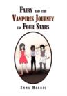 Fairy and the Vampires Journey to Four Stars - Book