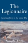 The Legionnaire : American Boys in the Great War - eBook