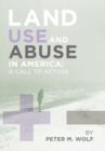 Land Use and Abuse in America - Book