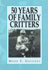50 Years of Family Critters - Book