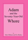 Adam and the Seventy-Year-Old Whore - Book