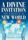 A Divine Invitation to Create a New World - Book