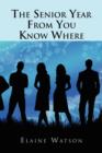 The Senior Year from You Know Where - Book