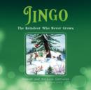 Jingo : The Reindeer Who Never Grows - Book