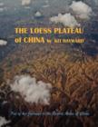 The Loess Plateau of China - Book