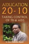 Aiducation 20-10 Taking Control of Tb & AIDS - Book