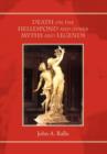 Death on the Hellespond and Other Myths and Legends - Book
