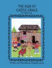 The Kids of Castle Grace - Book