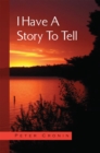 I Have a Story to Tell - eBook