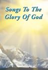 Songs to the Glory of God - Book