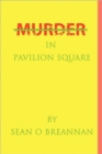 Murder in Pavilion Square - Book