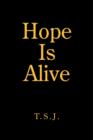 Hope Is Alive - Book