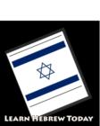 Learn Hebrew Today : Sacred Language Course - Book
